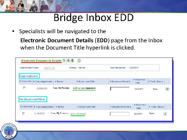 Bridge Inbox EDD • Specialists will be navigated to the Electronic Document Details (EDD)
