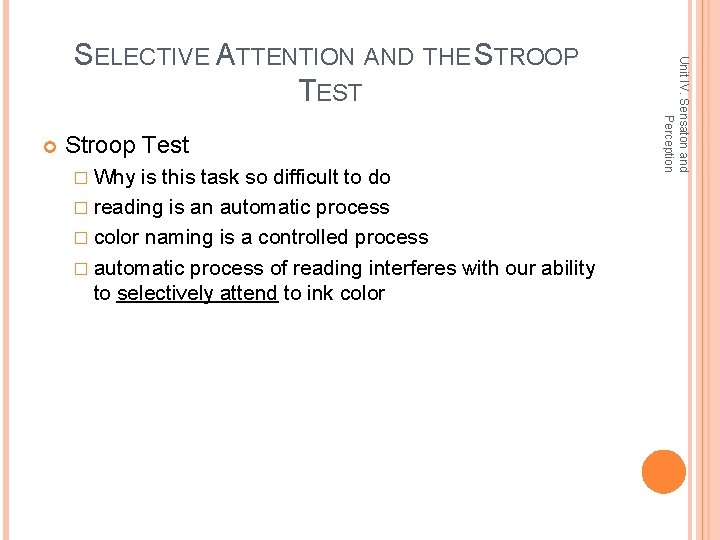  Stroop Test � Why is this task so difficult to do � reading