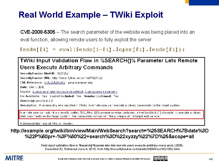 Real World Example – TWiki Exploit CVE-2008 -5305 – The search parameter of the