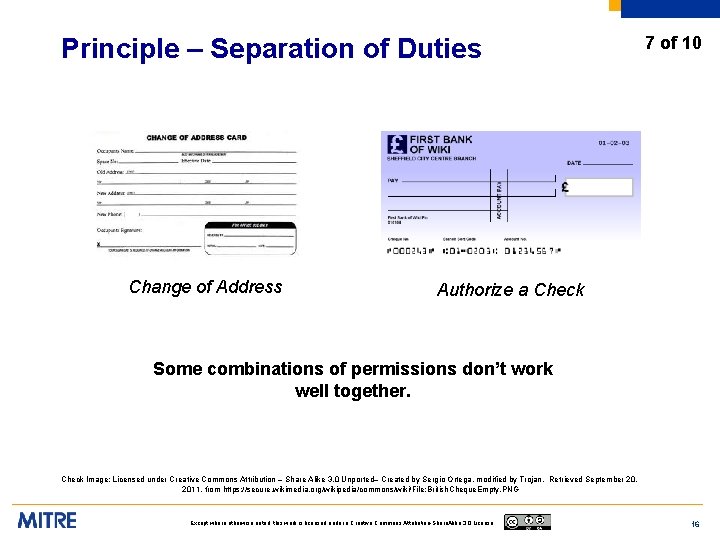 Principle – Separation of Duties Change of Address 7 of 10 Authorize a Check