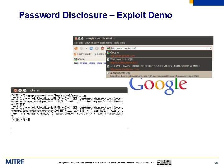 Password Disclosure – Exploit Demo Except where otherwise noted, this work is licensed under