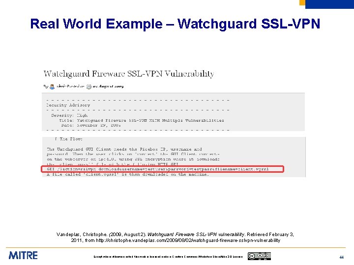 Real World Example – Watchguard SSL-VPN Vandeplas, Christophe. (2009, August 2). Watchguard Fireware SSL-VPN