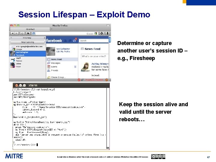 Session Lifespan – Exploit Demo Determine or capture another user’s session ID – e.