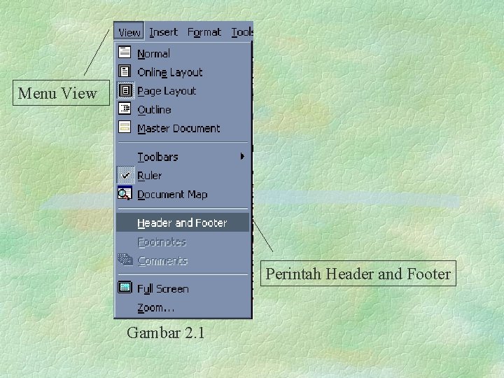 Menu View Perintah Header and Footer Gambar 2. 1 