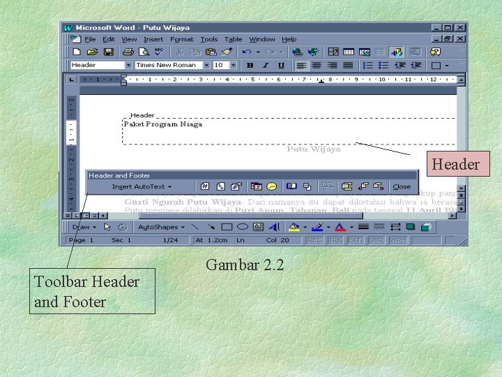 Header Toolbar Header and Footer Gambar 2. 2 