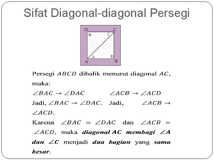 Sifat Diagonal-diagonal Persegi 