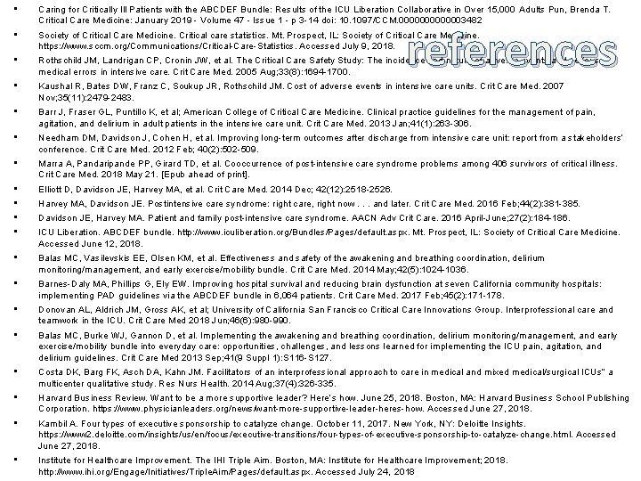  • Caring for Critically Ill Patients with the ABCDEF Bundle: Results of the