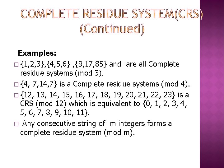 Examples: � {1, 2, 3}, {4, 5, 6} , {9, 17, 85} and are
