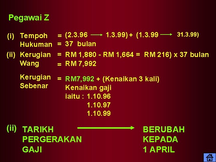Pegawai Z (i) Tempoh Hukuman (ii) Kerugian Wang = = 31. 3. 99) (2. Pegawai Z (i) Tempoh Hukuman (ii) Kerugian Wang = = 31. 3. 99) (2.