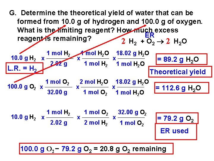 G. Determine theoretical yield of water that can be formed from 10. 0 g G. Determine theoretical yield of water that can be formed from 10. 0 g