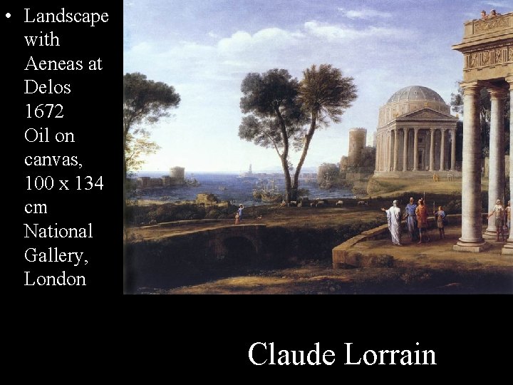  • Landscape with Aeneas at Delos 1672 Oil on canvas, 100 x 134