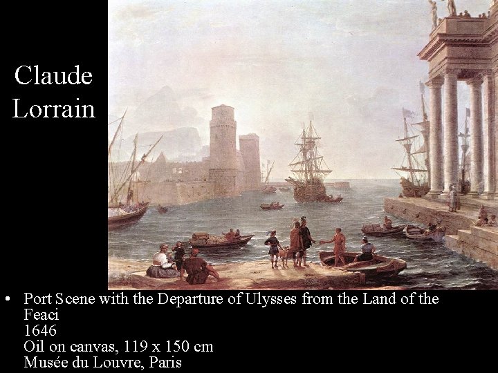 Claude Lorrain • Port Scene with the Departure of Ulysses from the Land of