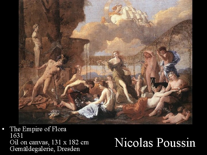  • The Empire of Flora 1631 Oil on canvas, 131 x 182 cm