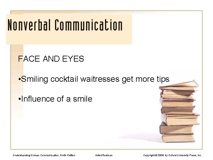 FACE AND EYES • Smiling cocktail waitresses get more tips • Influence of a