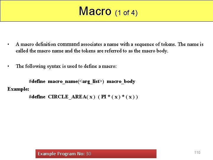 Macro (1 of 4) • A macro definition command associates a name with a