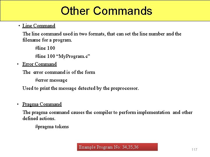 Other Commands • Line Command The line command used in two formats, that can