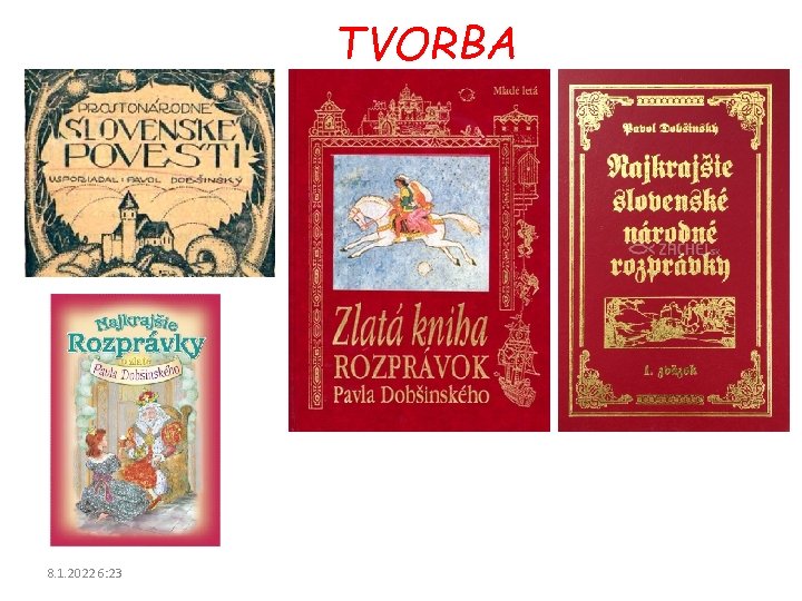 TVORBA 8. 1. 2022 6: 23 TVORBA 8. 1. 2022 6: 23