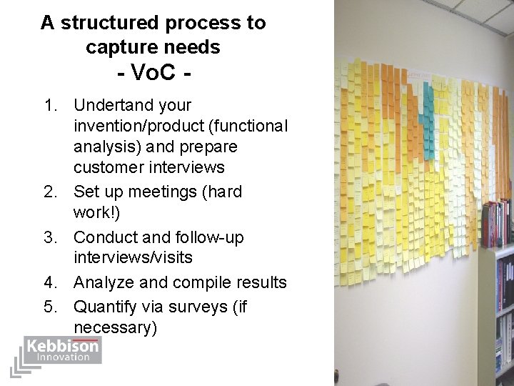A structured process to capture needs - Vo. C 1. Undertand your invention/product (functional
