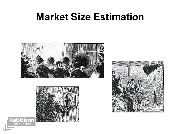 Market Size Estimation 