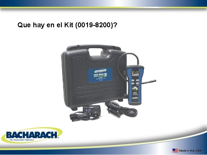 Que hay en el Kit (0019 -8200)? Made in the USA 