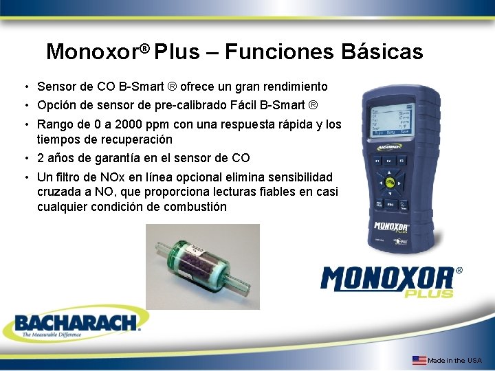 Monoxor® Plus – Funciones Básicas • Sensor de CO B-Smart ® ofrece un gran