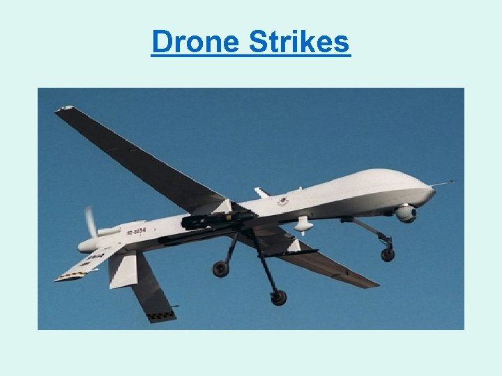 Drone Strikes 