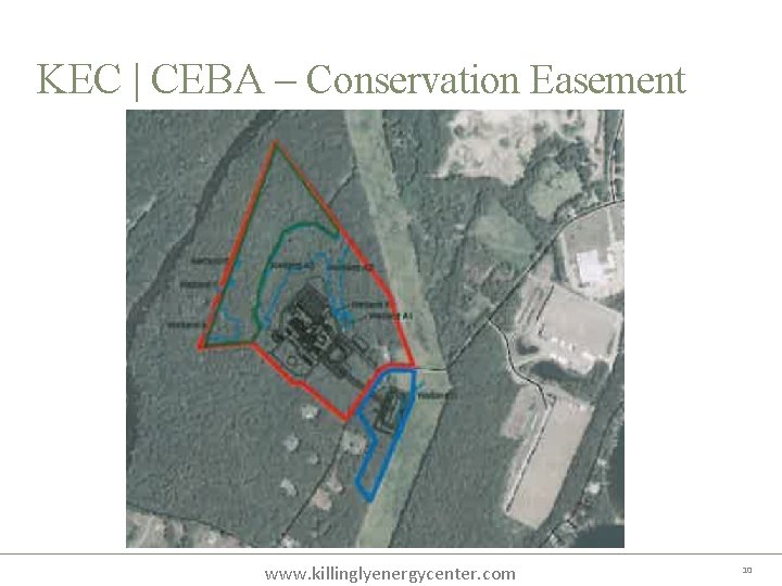 KEC | CEBA – Conservation Easement www. killinglyenergycenter. com 10 