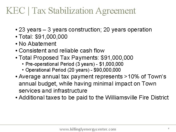 KEC | Tax Stabilization Agreement • 23 years – 3 years construction; 20 years