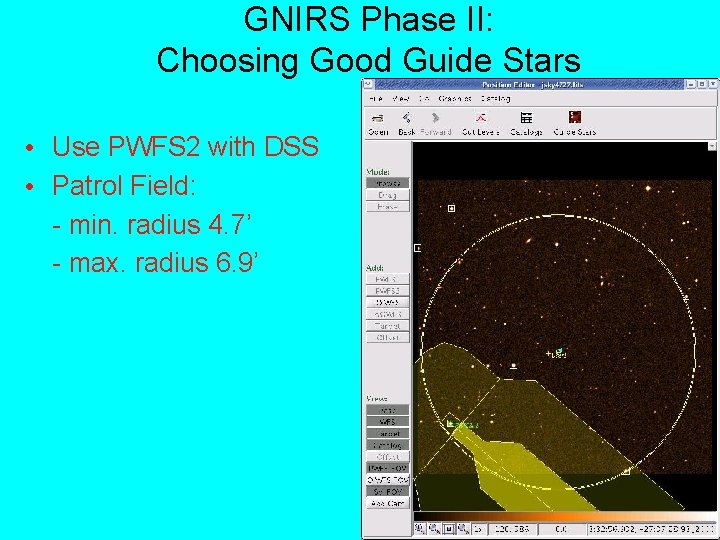 GNIRS Phase II: Choosing Good Guide Stars • Use PWFS 2 with DSS •