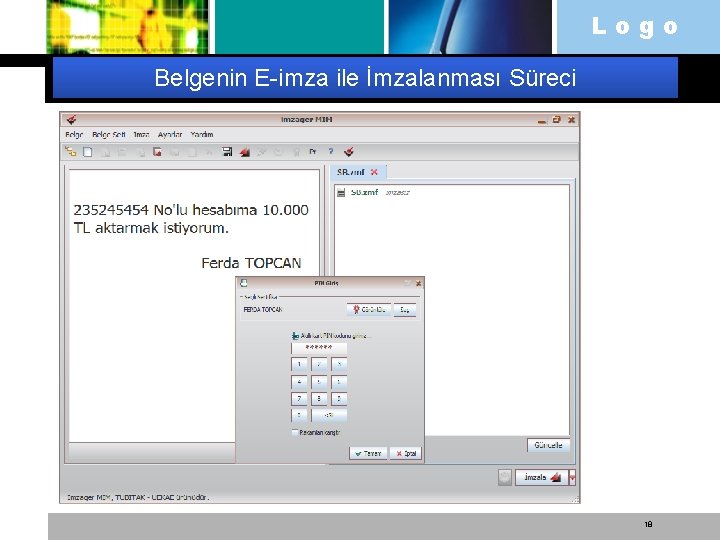 Logo Belgenin E-imza ile İmzalanması Süreci 18 