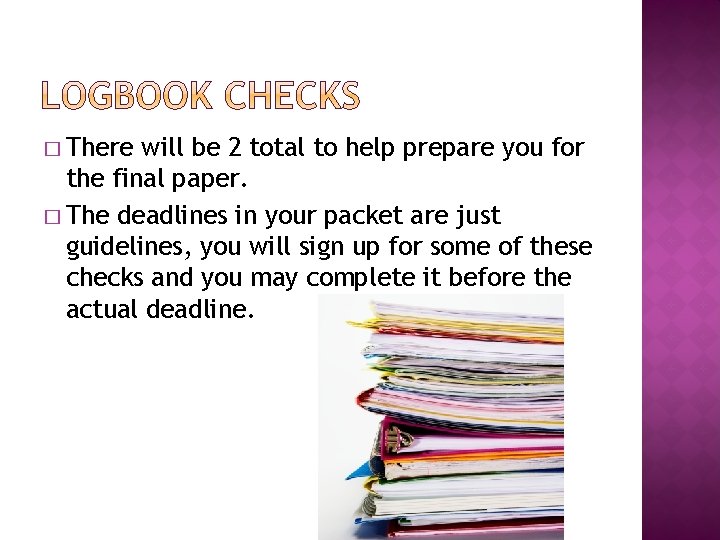 � There will be 2 total to help prepare you for the final paper.