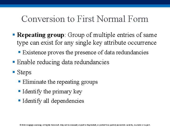 Conversion to First Normal Form § Repeating group: Group of multiple entries of same