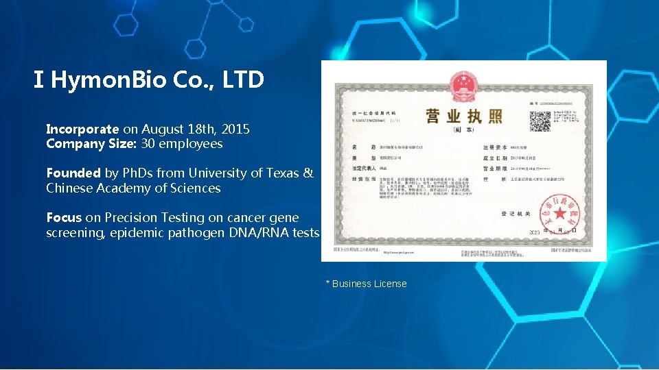 ⅠHymon. Bio Co. , LTD Incorporate on August 18 th, 2015 Company Size: 30
