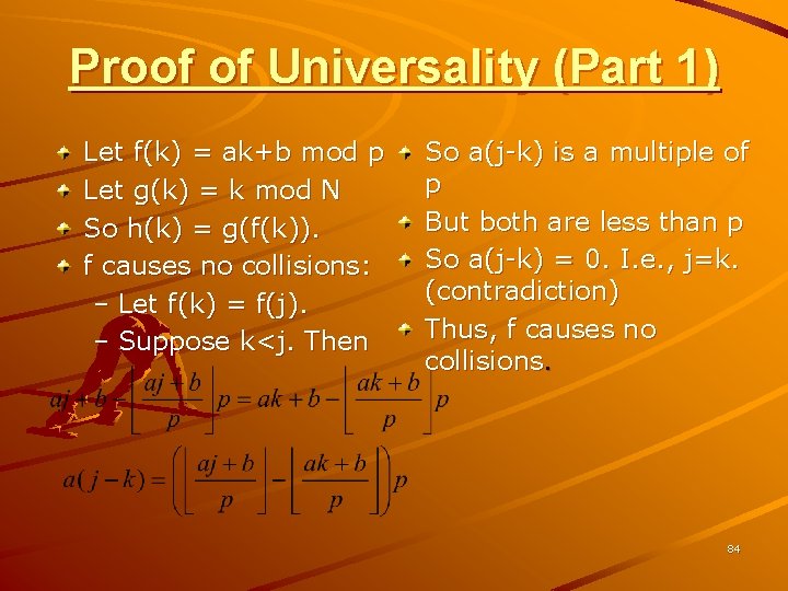 Proof of Universality (Part 1) Let f(k) = ak+b mod p Let g(k) =