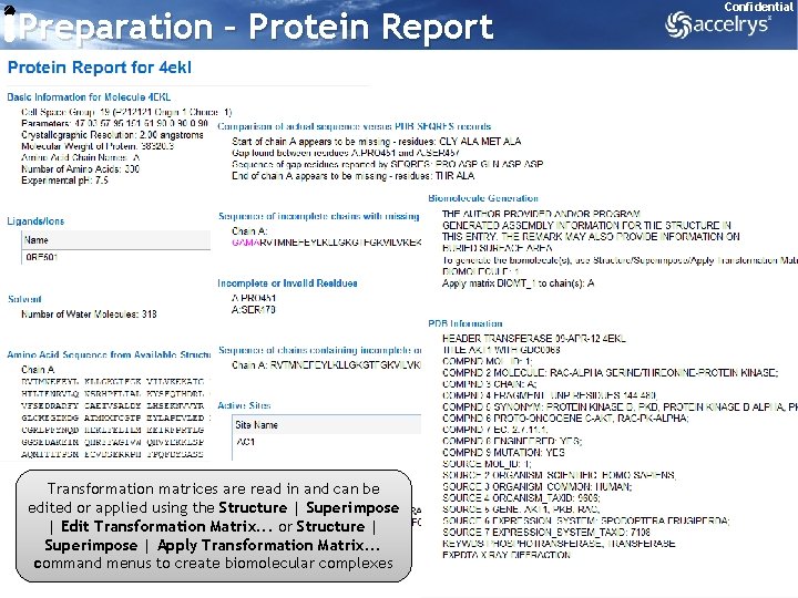 Preparation – Protein Report Confidential Transformation matrices are read in and can be edited