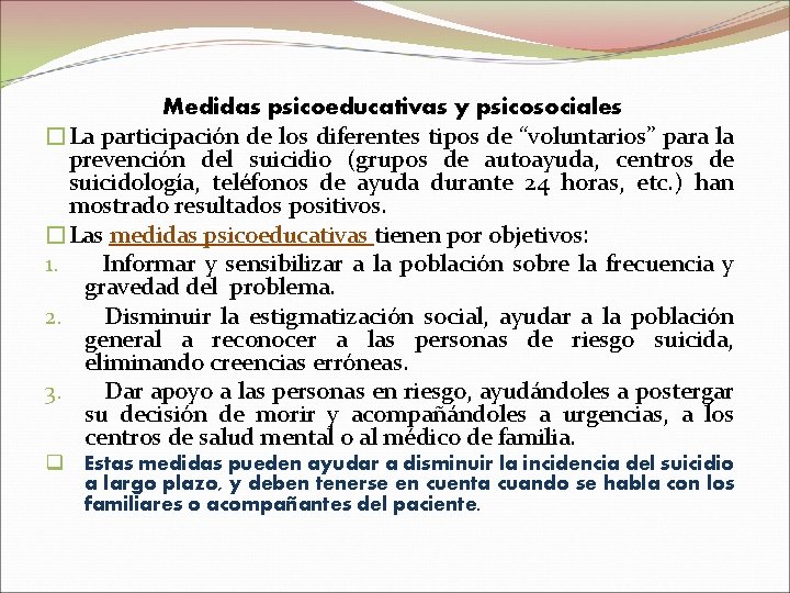 Medidas psicoeducativas y psicosociales �La participación de los diferentes tipos de “voluntarios” para la