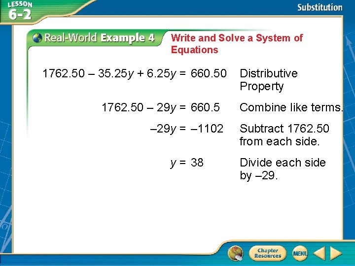 Write and Solve a System of Equations 1762. 50 – 35. 25 y + Write and Solve a System of Equations 1762. 50 – 35. 25 y +