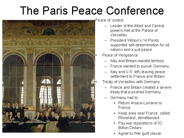 The Paris Peace Conference Peace of Justice – Leader of the Allied and Central