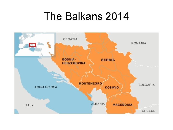 The Balkans 2014 