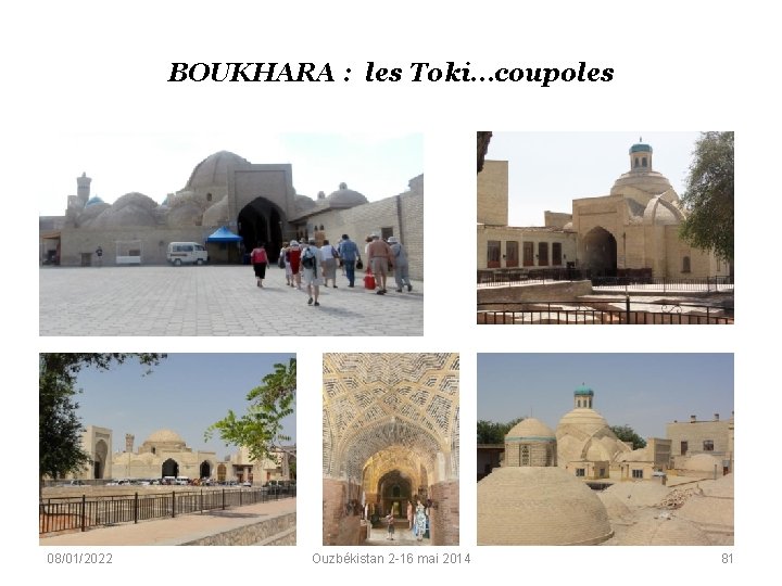 BOUKHARA : les Toki…coupoles 08/01/2022 Ouzbékistan 2 -16 mai 2014 81 