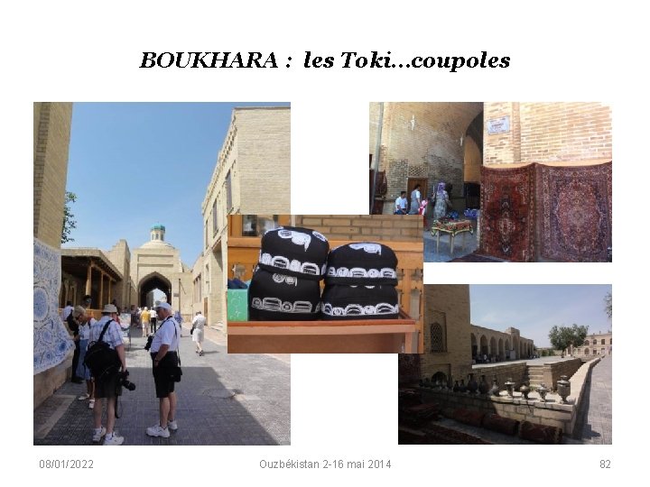 BOUKHARA : les Toki…coupoles 08/01/2022 Ouzbékistan 2 -16 mai 2014 82 