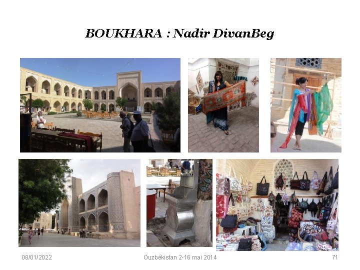 BOUKHARA : Nadir Divan. Beg 08/01/2022 Ouzbékistan 2 -16 mai 2014 71 