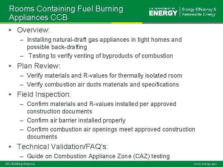 Rooms Containing Fuel Burning Appliances CCB • Overview: – Installing natural-draft gas appliances in