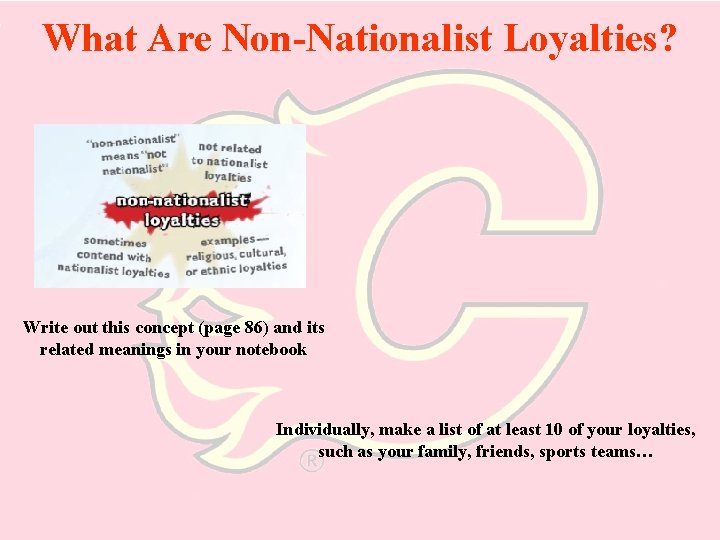 What Are Non-Nationalist Loyalties? Write out this concept (page 86) and its related meanings