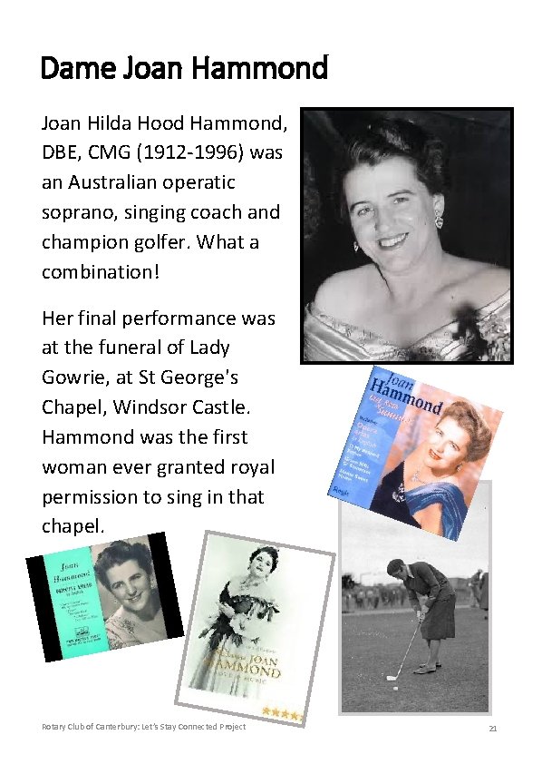 Dame Joan Hammond Joan Hilda Hood Hammond, DBE, CMG (1912 -1996) was an Australian