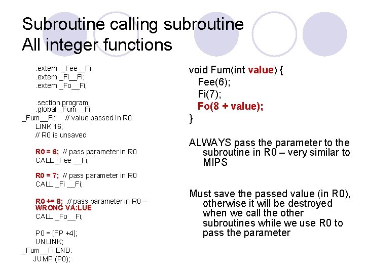 Subroutine calling subroutine All integer functions. extern _Fee__Fi; . extern _Fi__Fi; . extern _Fo__Fi; Subroutine calling subroutine All integer functions. extern _Fee__Fi; . extern _Fi__Fi; . extern _Fo__Fi;