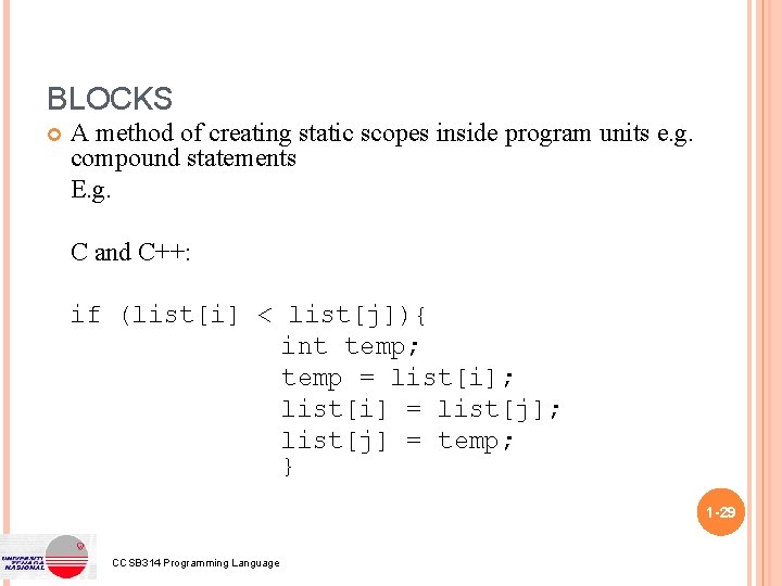 BLOCKS A method of creating static scopes inside program units e. g. compound statements