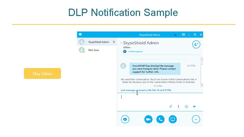 DLP Notification Sample Play Video 