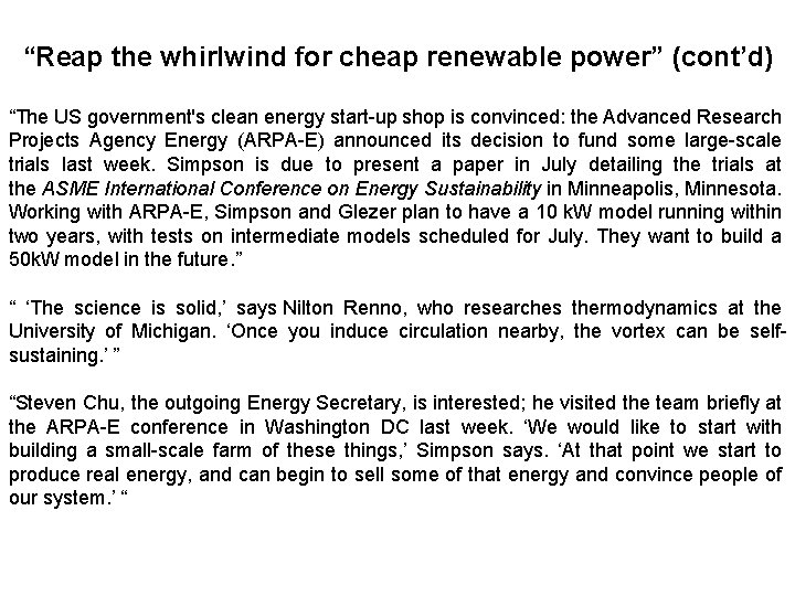 “Reap the whirlwind for cheap renewable power” (cont’d) “The US government's clean energy start-up