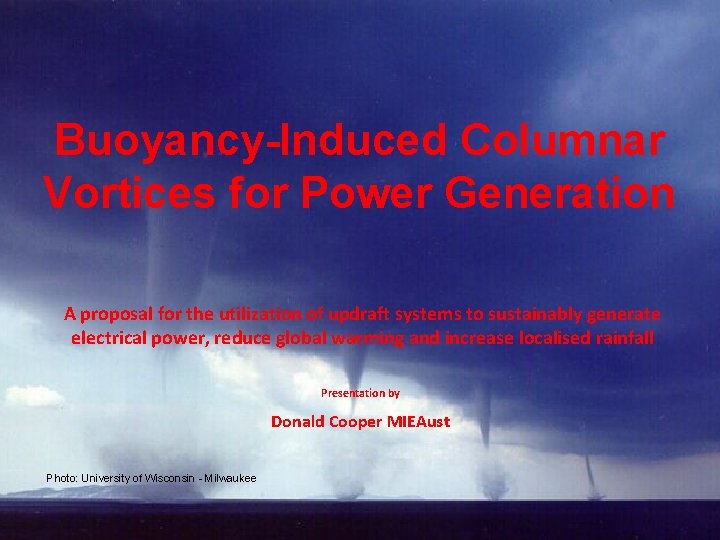 Buoyancy-Induced Columnar Vortices for Power Generation A proposal for the utilization of updraft systems